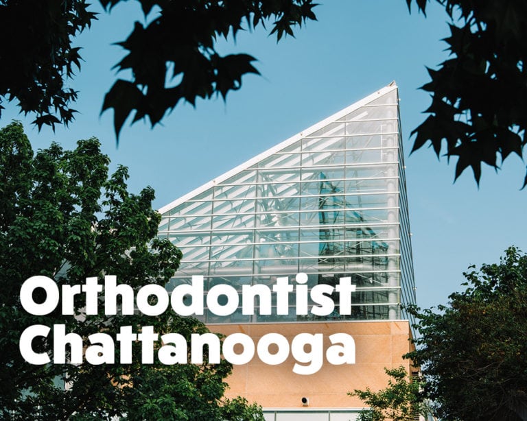 Orthodontist Chattanooga